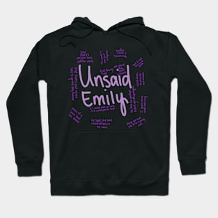 Unsaid Emily Hoodie